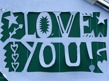 Love You Paper cut close up